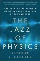 bokomslag Jazz Of Physics