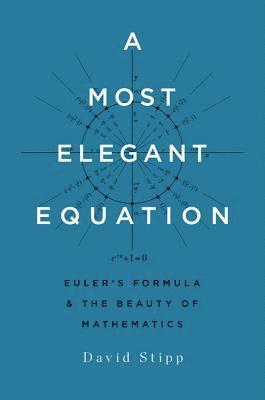 David Stipp - Most Elegant Equation, Inbunden