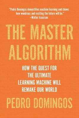 bokomslag The Master Algorithm