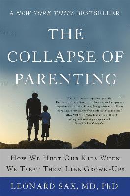 bokomslag The Collapse of Parenting