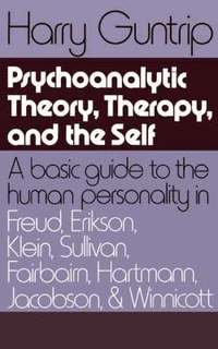 bokomslag Psychoanalytical Theory, Therapy and Self