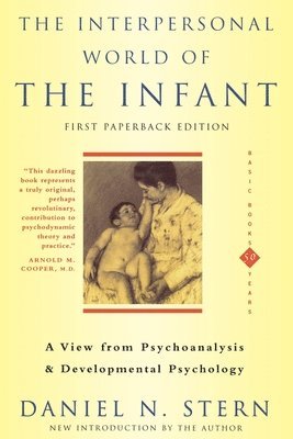 bokomslag The Interpersonal World Of The Infant