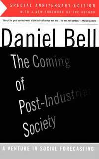 bokomslag The Coming Of Post-Industrial Society