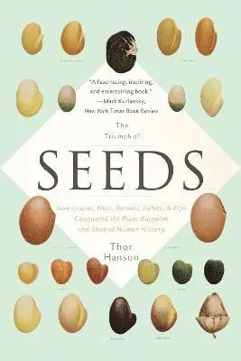Thor Hanson - Triumph of Seeds, Häftad