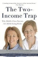 bokomslag The Two-Income Trap (Revised and Updated Edition)