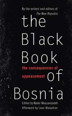 Nader Mousavizadeh, Nader Mousavizadeh - Black Book Of Bosnia, Häftad