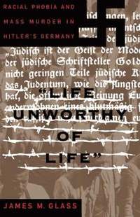 bokomslag Life Unworthy Of Life