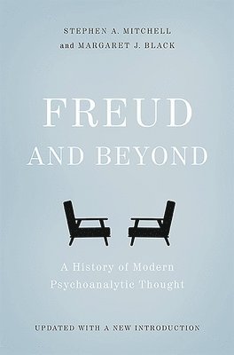 Margaret J. Black, Stephen Mitchell - Freud and Beyond, Häftad