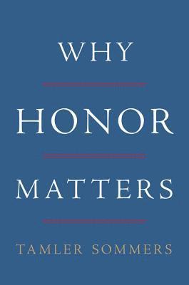 bokomslag Why Honor Matters