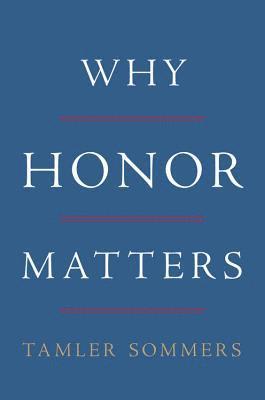 bokomslag Why Honor Matters