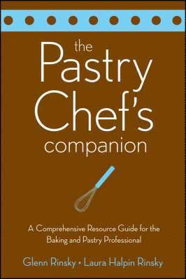 The Pastry Chef's Companion 1