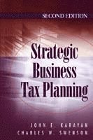 bokomslag Strategic Business Tax Planning