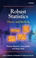 Ricardo A. Maronna, Douglas R. Martin, Victor J. Yohai, Maronna, Ricardo A Maronna, Douglas R Martin, Victor J Yohai - Robust Statistics, Inbunden