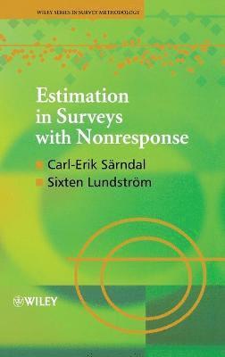 Carl-Erik Särndal, Sixten Lundström, Carl-Erik Sarndal, Sixten Lundstrom - Estimation in Surveys with Nonresponse, Inbunden