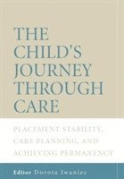 bokomslag The Child's Journey Through Care