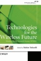 Technologies for the Wireless Future 1