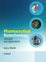 Gary Walsh - Pharmaceutical Biotechnology, Häftad