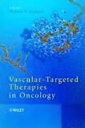 bokomslag Vascular-Targeted Therapies in Oncology