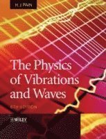 H. John Pain, H John Pain - Physics of Vibrations and Waves, Häftad