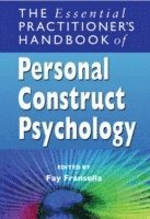 bokomslag The Essential Practitioner's Handbook of Personal Construct Psychology