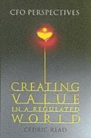 Creating Value in a Regulated World