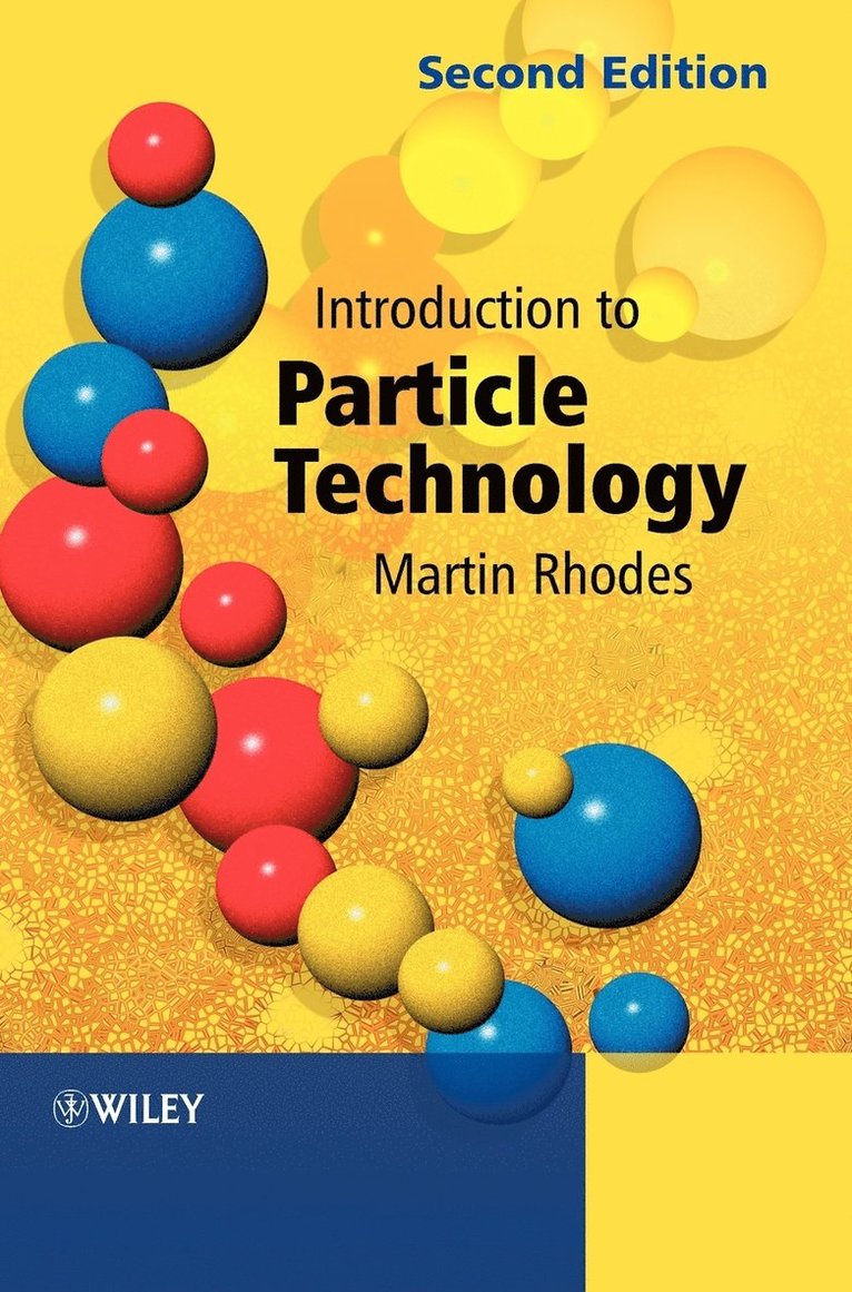Rhodes, Martin J. Rhodes, Australia) Rhodes, Martin J. (Monash University, Martin J Rhodes - Introduction to Particle Technology, Inbunden