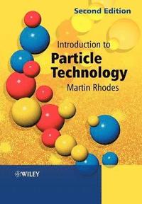 bokomslag Introduction to Particle Technology