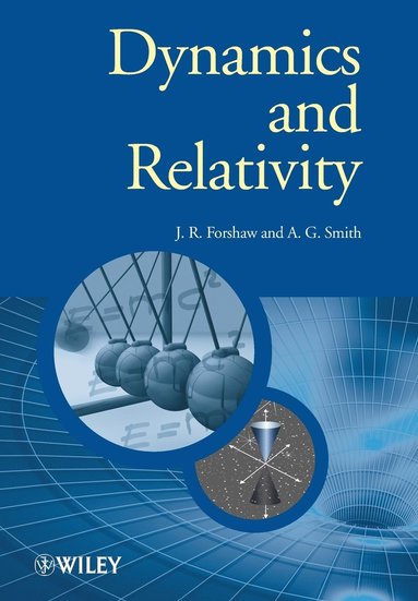 Jeffrey Forshaw, Gavin Smith - Dynamics and Relativity, Häftad