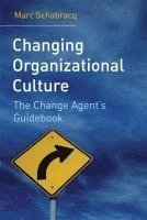 bokomslag Changing Organizational Culture