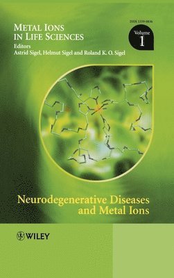 Neurodegenerative Diseases and Metal Ions, Volume 1 1