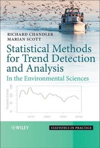 bokomslag Statistical Methods for Trend Detection and Analysis in the Environmental Sciences