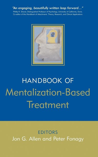 Allen, Fonagy, Jon G. Allen, Peter Fonagy - Handbook of Mentalization-Based Treatment, Inbunden