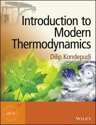 Dilip Kondepudi - Introduction to Modern Thermodynamics, Häftad