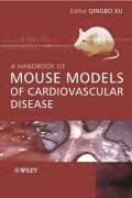 bokomslag A Handbook of Mouse Models of Cardiovascular Disease