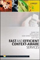 Danny Raz, Arto Tapani Juhola, Joan Serrat-Fernandez, Alex Galis - Fast and Efficient Context-Aware Services, Inbunden