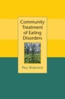Paul Robinson - Community Treatment of Eating Disorders, Häftad