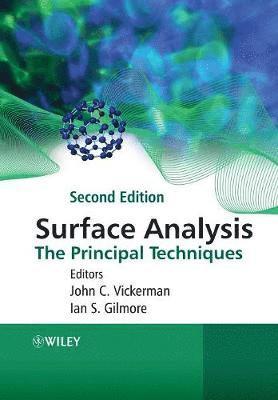 John C. Vickerman, Ian S. Gilmore, UK) Vickerman, John C. (University of Manchester, UK) Gilmore, Ian S. (National Physical Laboratory, John C Vickerman, Ian S Gilmore - Surface Analysis, Häftad