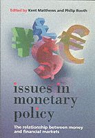 Issues in Monetary Policy 1