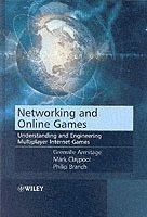 bokomslag Networking & Online Games: Understanding & Engineering Multiplayer Internet Games