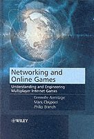 Grenville Armitage, Mark Claypool, Philip Branch, Australia) Armitage, Grenville (Swinburne University of Technology, USA) Claypool, Mark (Worcester Polytechnic Institute, Australia) Branch, Philip (Swinburne University of Technology - Networking and Online Games, Inbunden