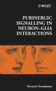 bokomslag Purinergic Signalling in Neuron-Glia Interactions