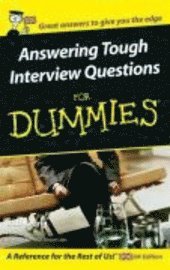 bokomslag Answering Tough Interview Questions for Dummies