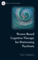 bokomslag Person-Based Cognitive Therapy for Distressing Psychosis
