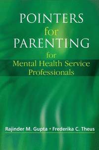 bokomslag Pointers for Parenting for Mental Health Service Professionals