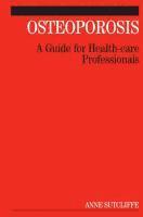 bokomslag Osteoporosis - a guide for healthcare professionals