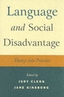 Judy Clegg, Jane Ginsborg, Judy Clegg, Jane Ginsborg - Language and Social Disadvantage, Häftad