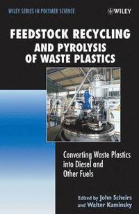 bokomslag Feedstock Recycling and Pyrolysis of Waste Plastics