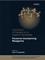 Leo A. Paquette - Fluorine-Containing Reagents, Inbunden