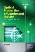 Optical Properties of Condensed Matter and Applications 1