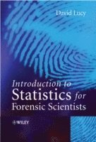 bokomslag Introduction to Statistics for Forensic Scientists